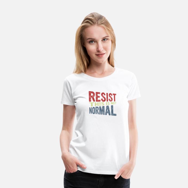 Resist This Is Not Normal Political