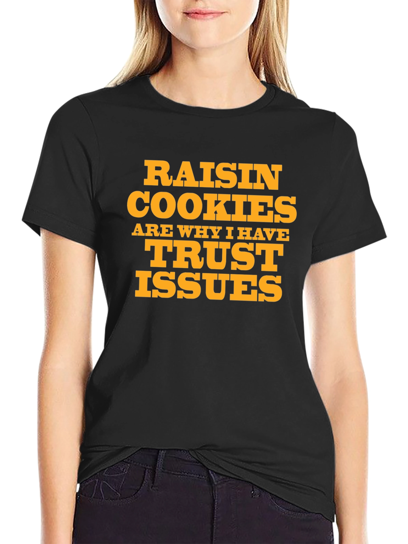 Raisin Cookies Trust Issues Graphic T-Shirt