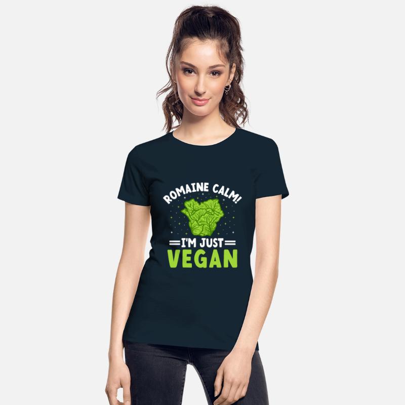 Romaine Calm I'm Just Vegan Vegetarian Veganism