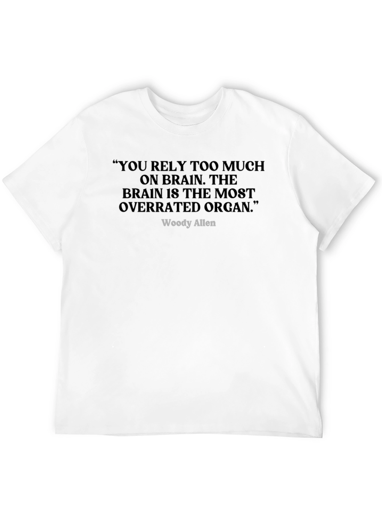 Woody Allen Brain Overrated Organ T-Shirt