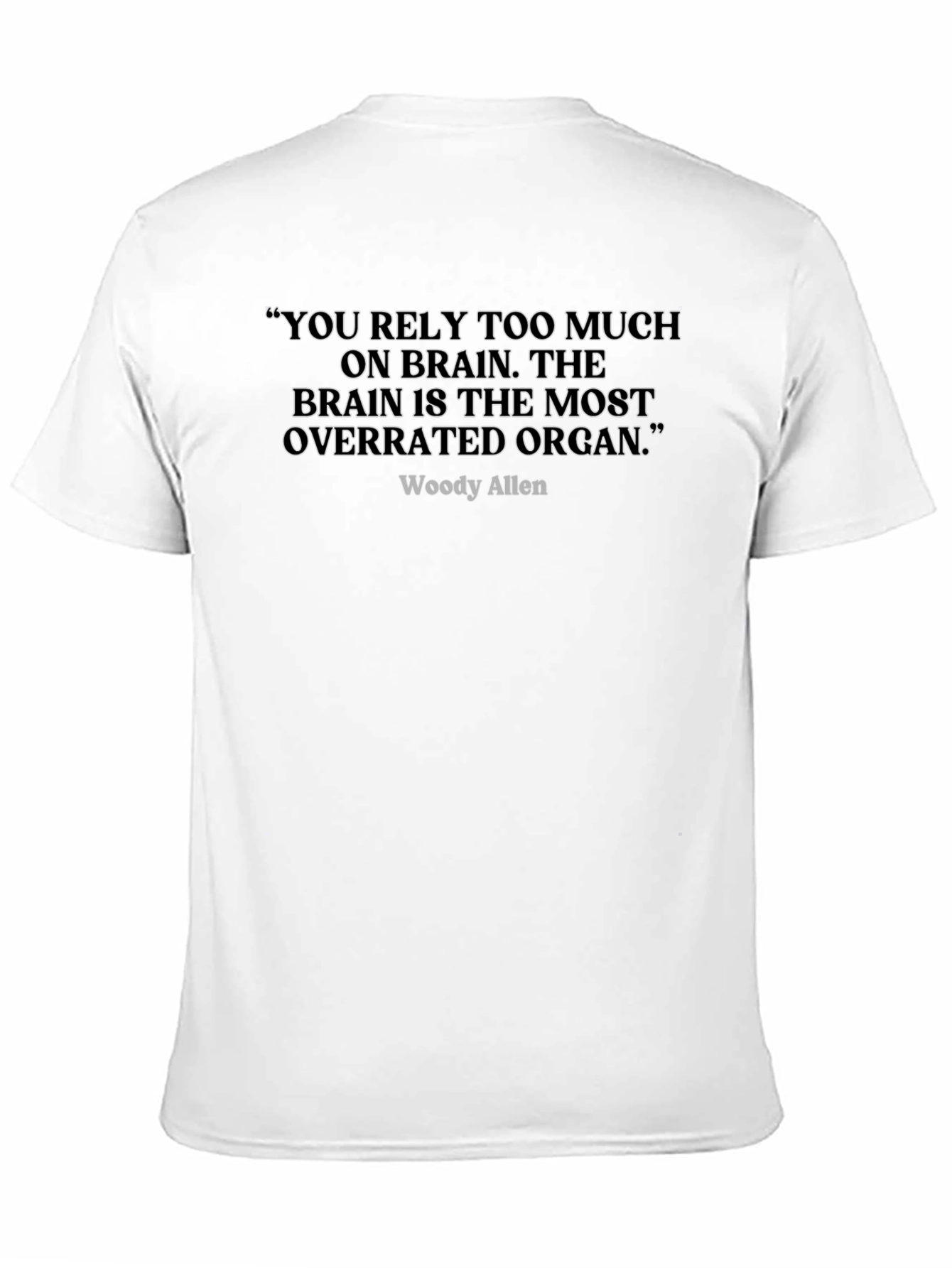 Woody Allen Brain Overrated Organ T-Shirt