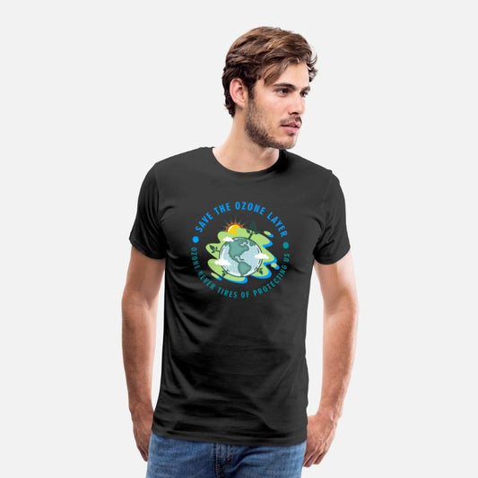 SAVE OZONE LAYER OZONE NEVER TIRES PROTECTING US