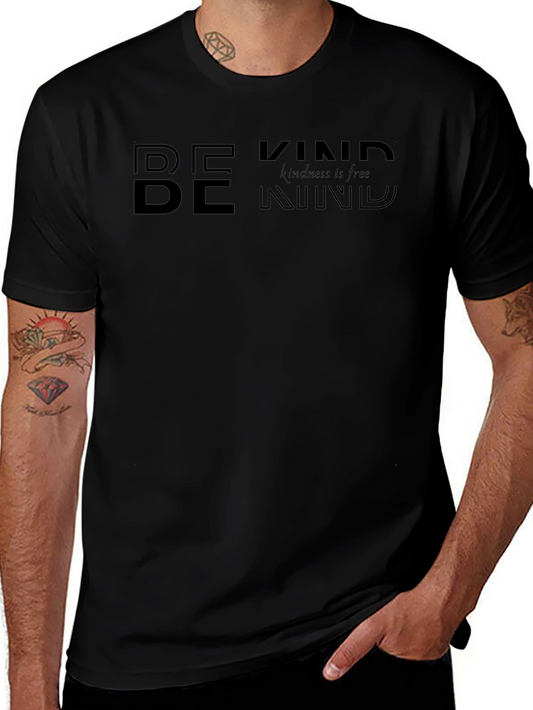 Be Kind T-Shirt - Kindness is Free