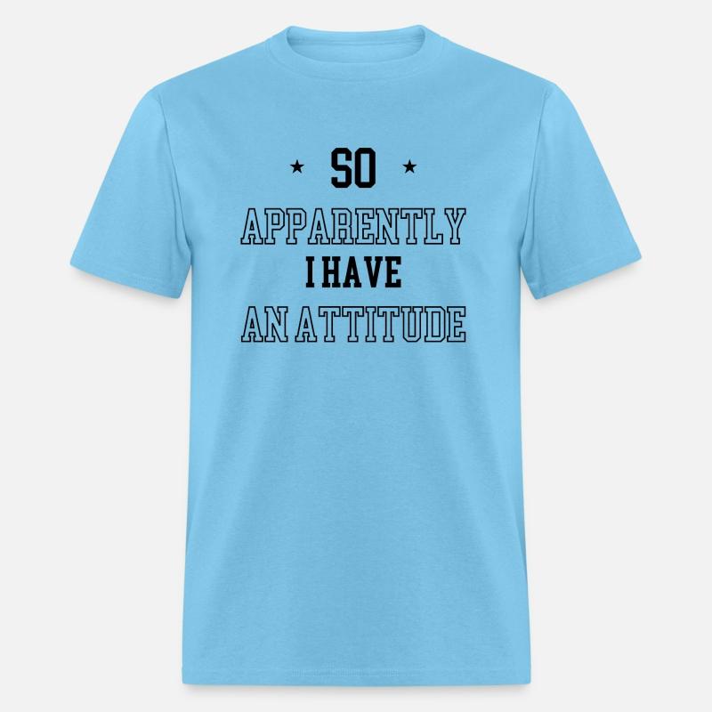 So Apparently I Have An Attitude Funny Women Quote
