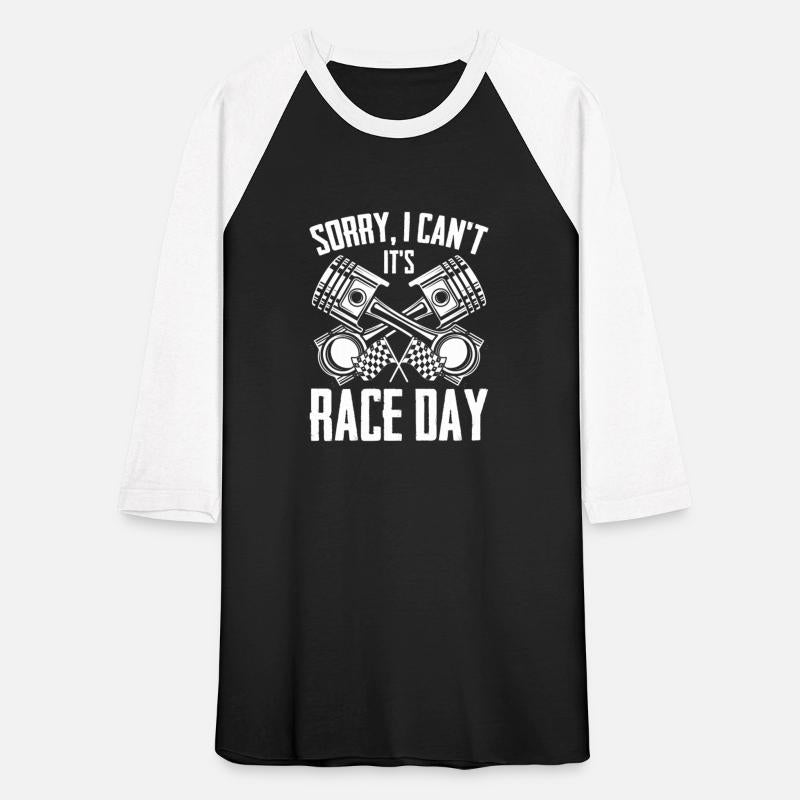 Sorry I Can't Funny Race Day Humor For Auto