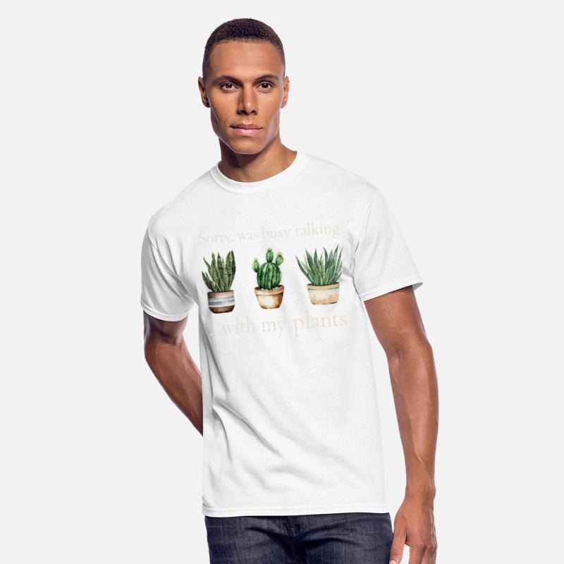 Sorry Was Busy Talking With My Plants Gardening Pl
