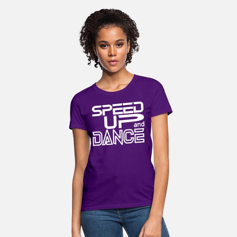Speed up and Dance