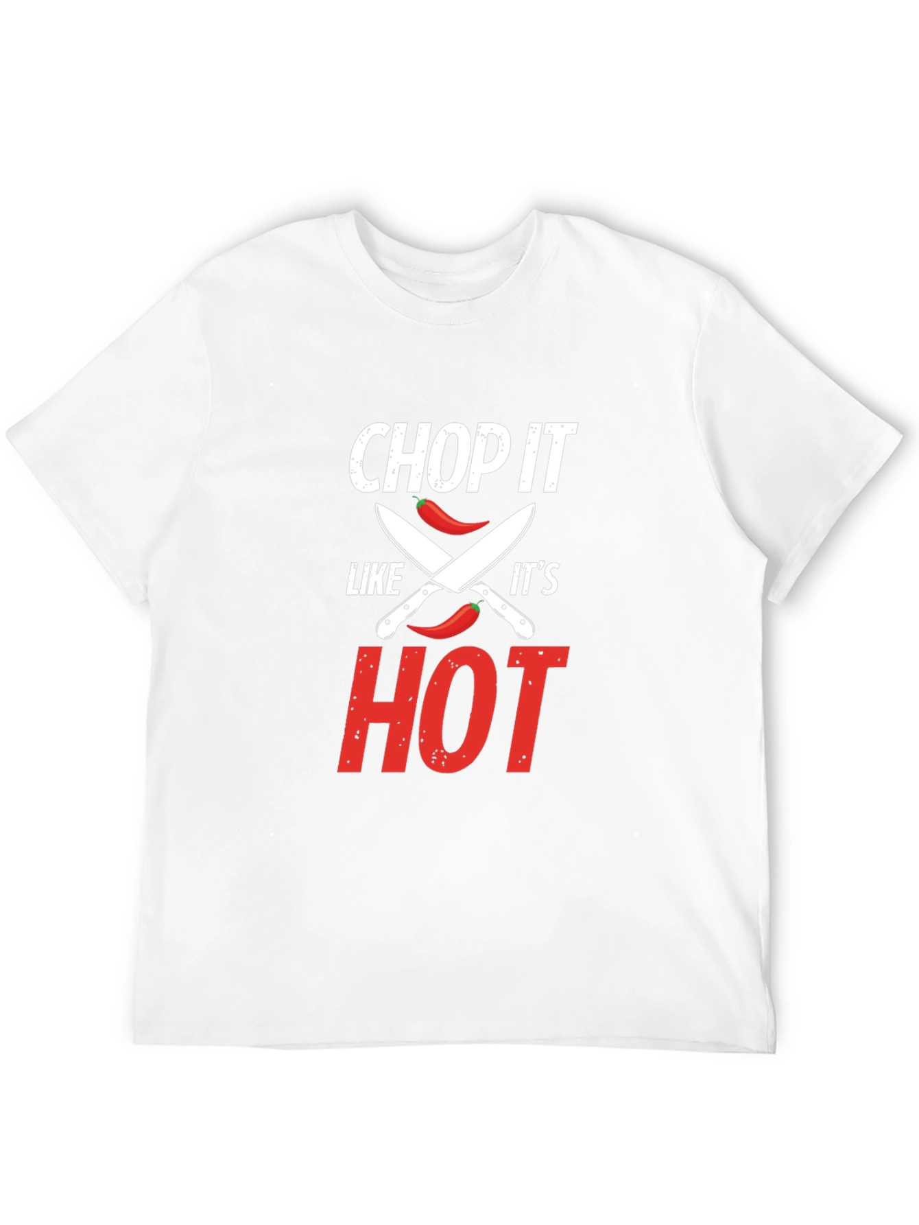 Chop It Like Its Hot T-Shirt - Foodie Gift