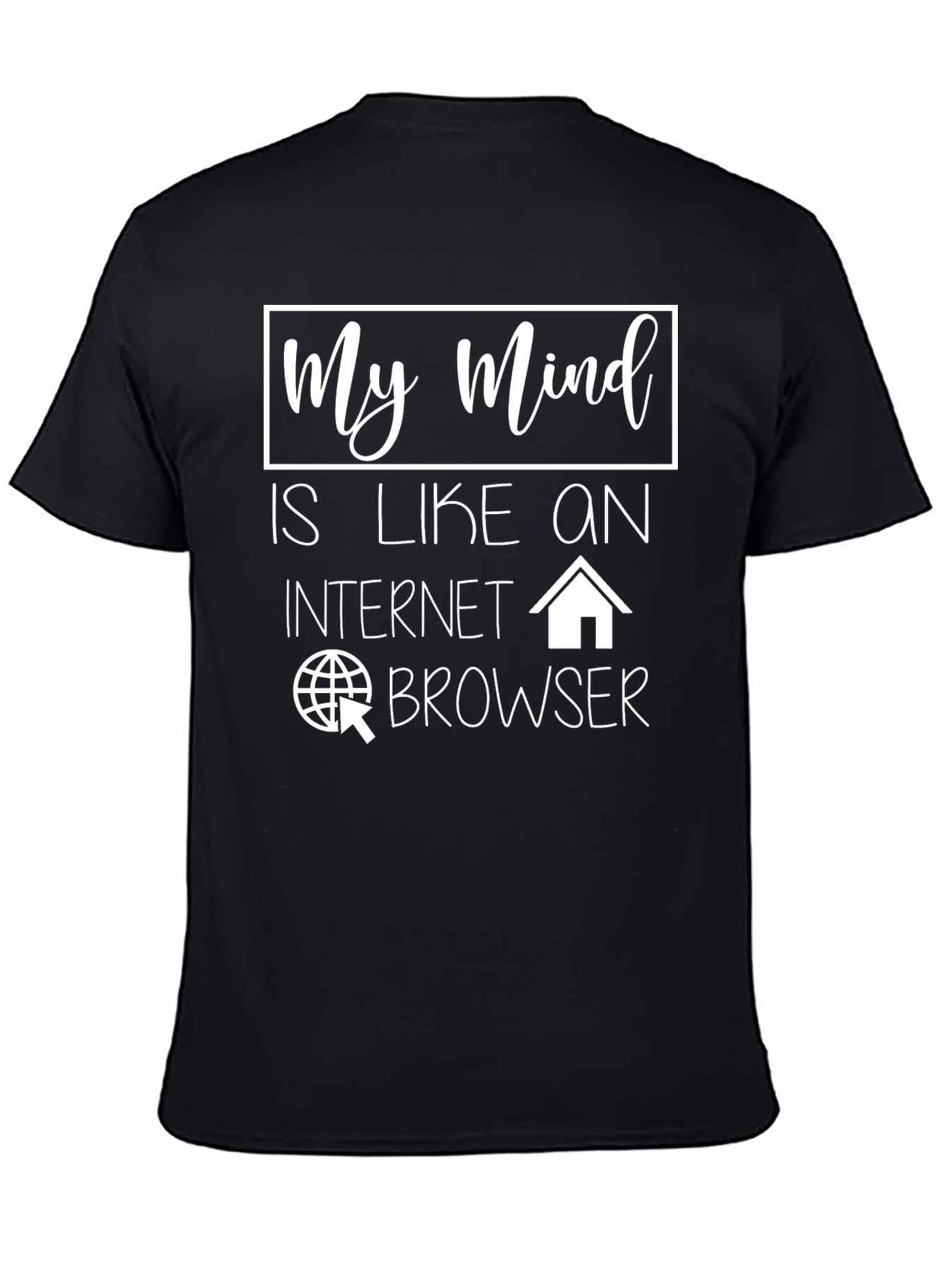 My Mind Internet Browser Graphic T-Shirt