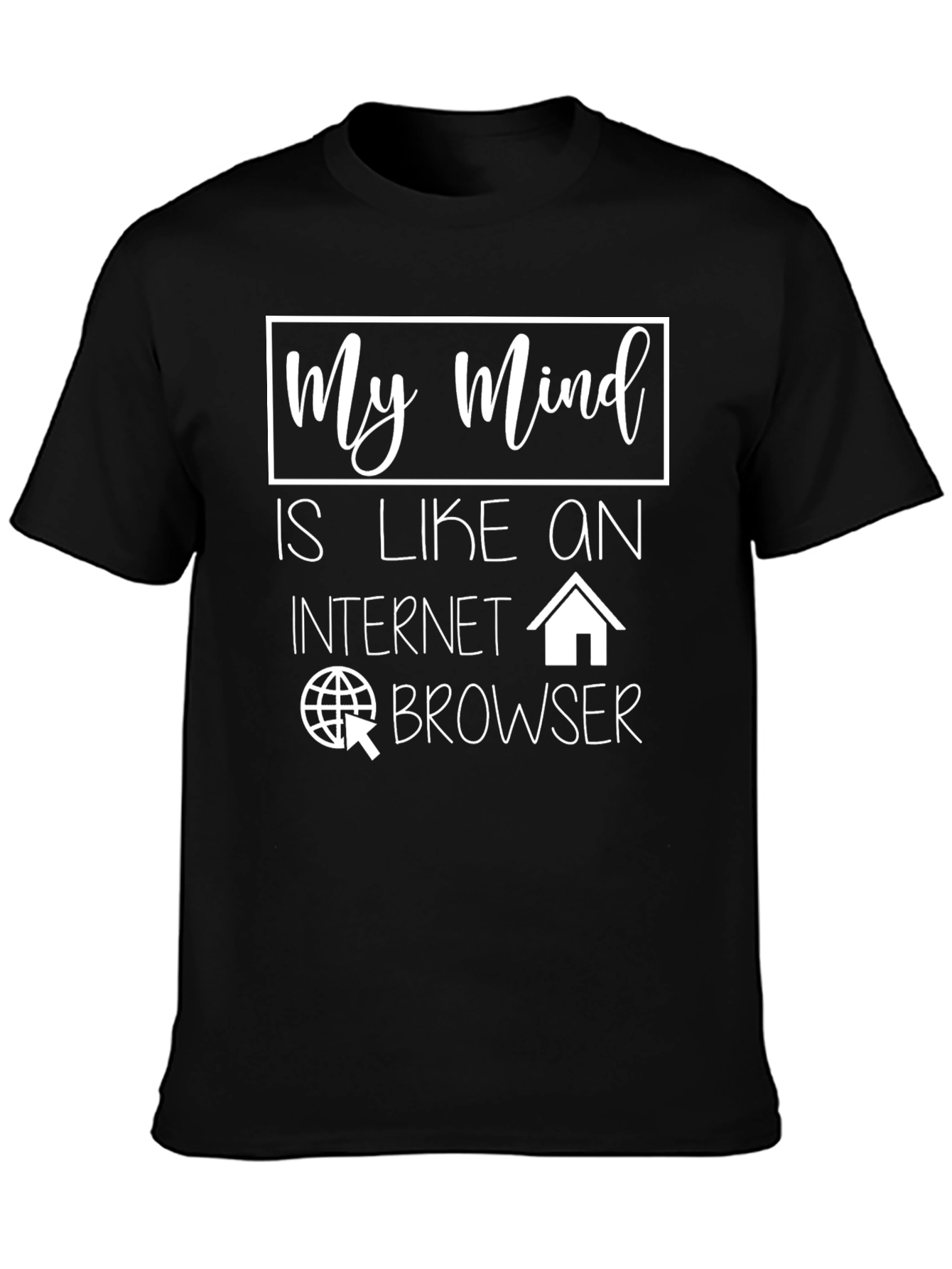 My Mind Internet Browser Graphic T-Shirt