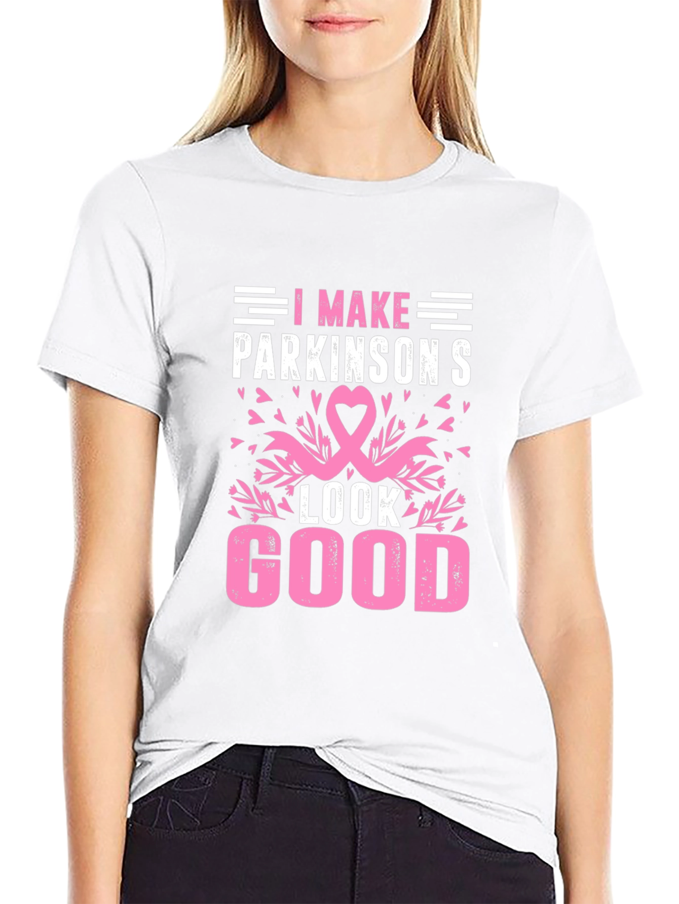I Make Parkinsons Look Good T-Shirt