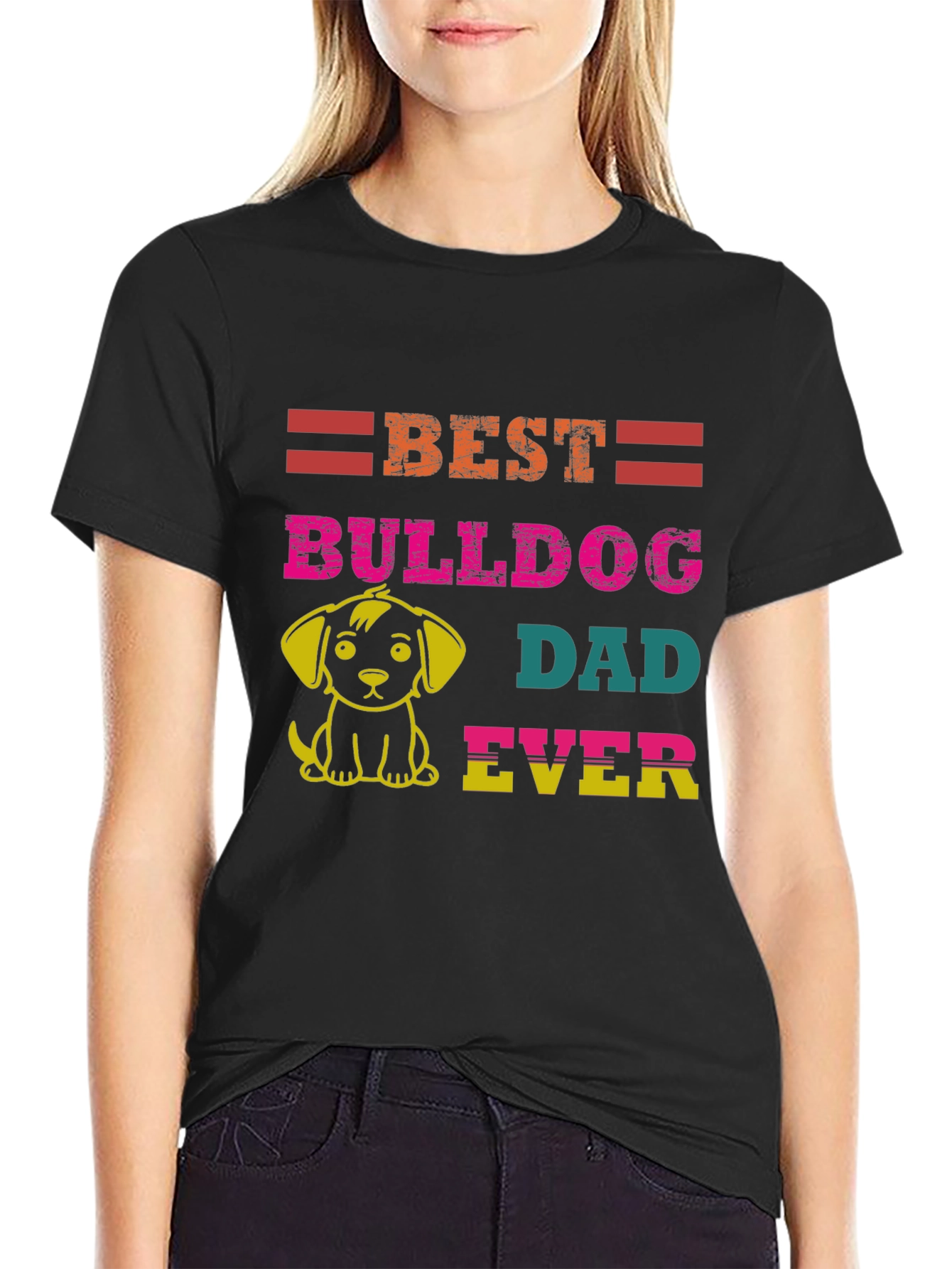Best Bulldog Dad Ever Graphic T-Shirt