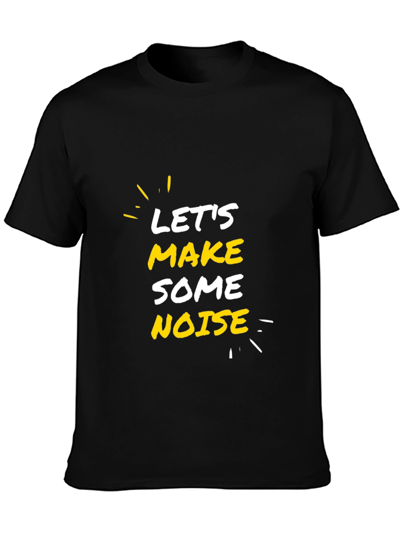 Lets Make Some Noise Graphic Tee