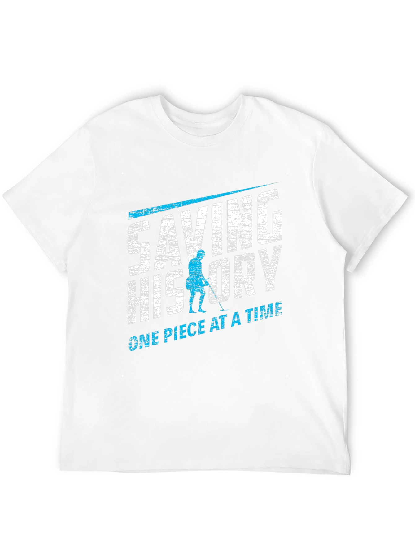 Saving History T-Shirt - Metal Detecting Design
