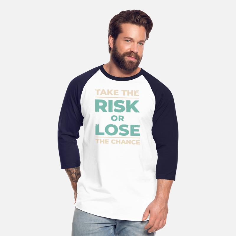 Take the risk