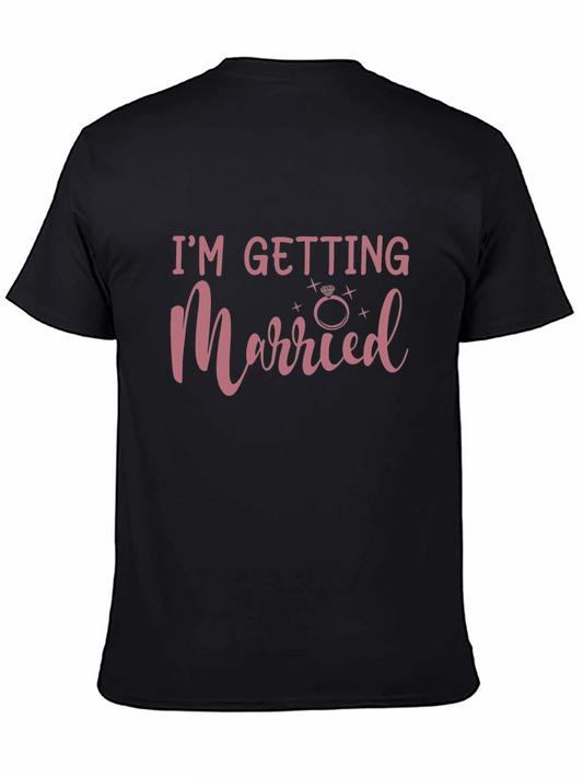 Im Getting Married T-Shirt Bridal Shower