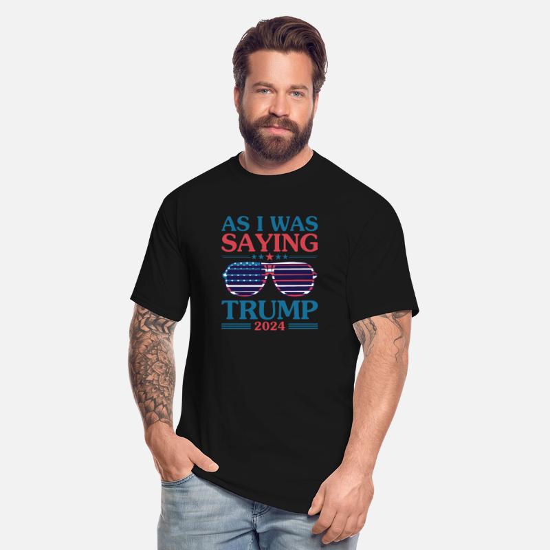 Trump 2024 As I Was Saying