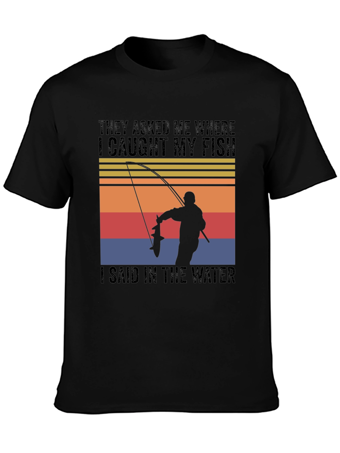 Fishing T-Shirt - Caught My Fish