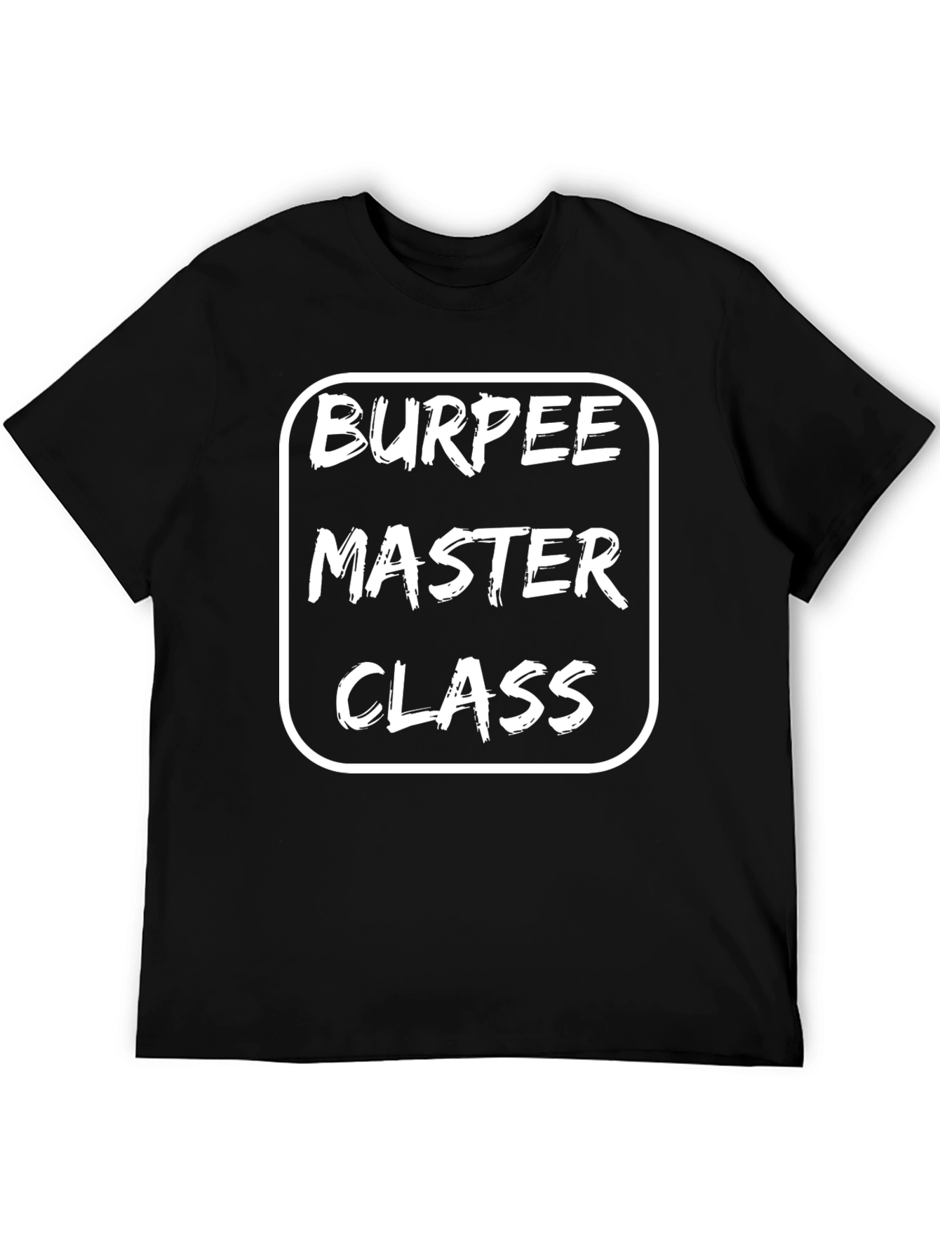 Burpee Master Class T-Shirt - Fitness Apparel