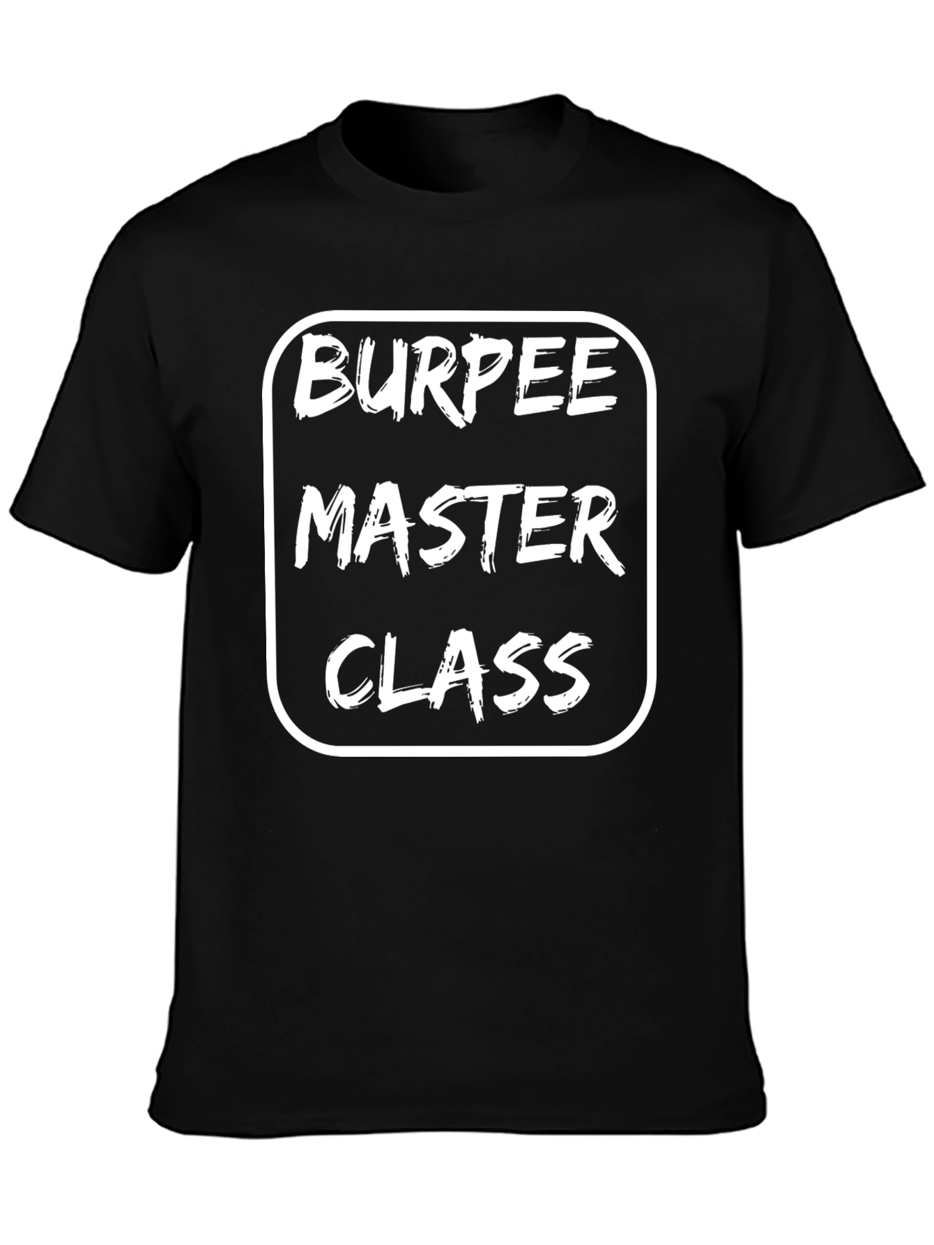 Burpee Master Class T-Shirt - Fitness Apparel