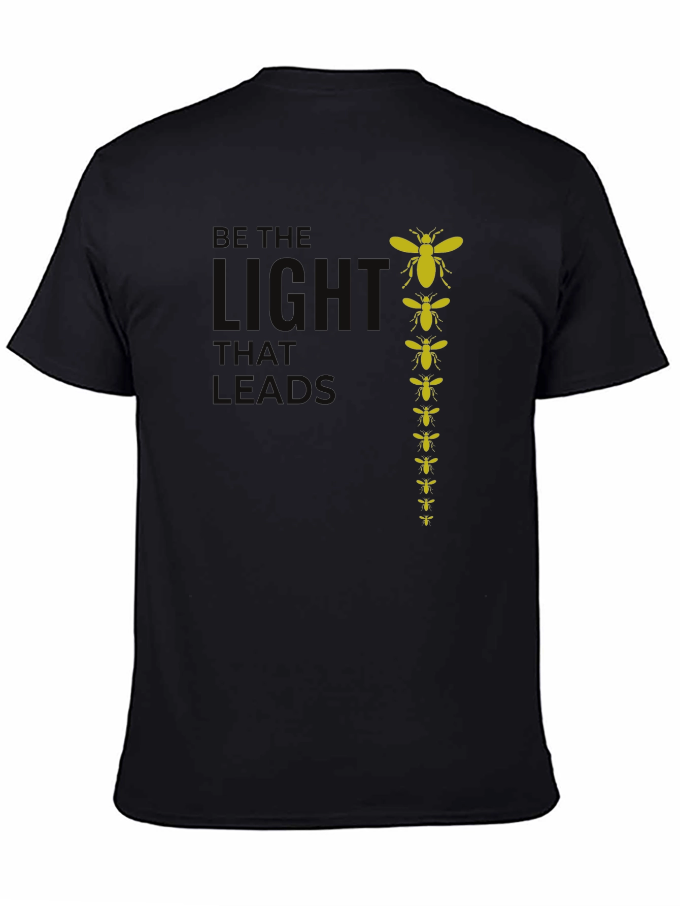 Be the Light That Leads T-Shirt