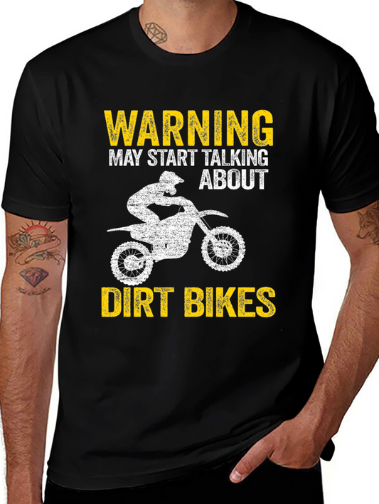 Warning May Start Talking About Dirt Bikes T-Shirt