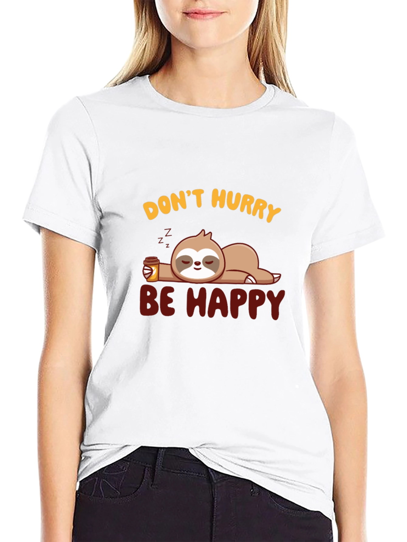 Dont Hurry Be Happy Sloth Graphic T-Shirt