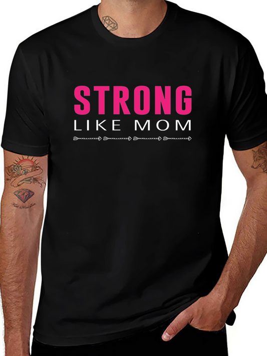Strong Like Mom Graphic Tee