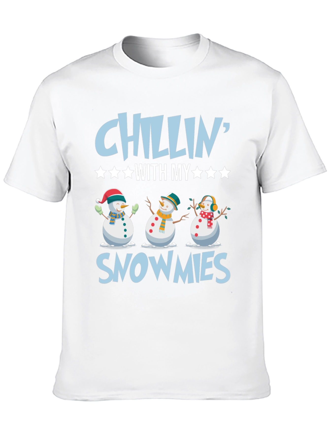 Chillin With My Snowmies T-Shirt