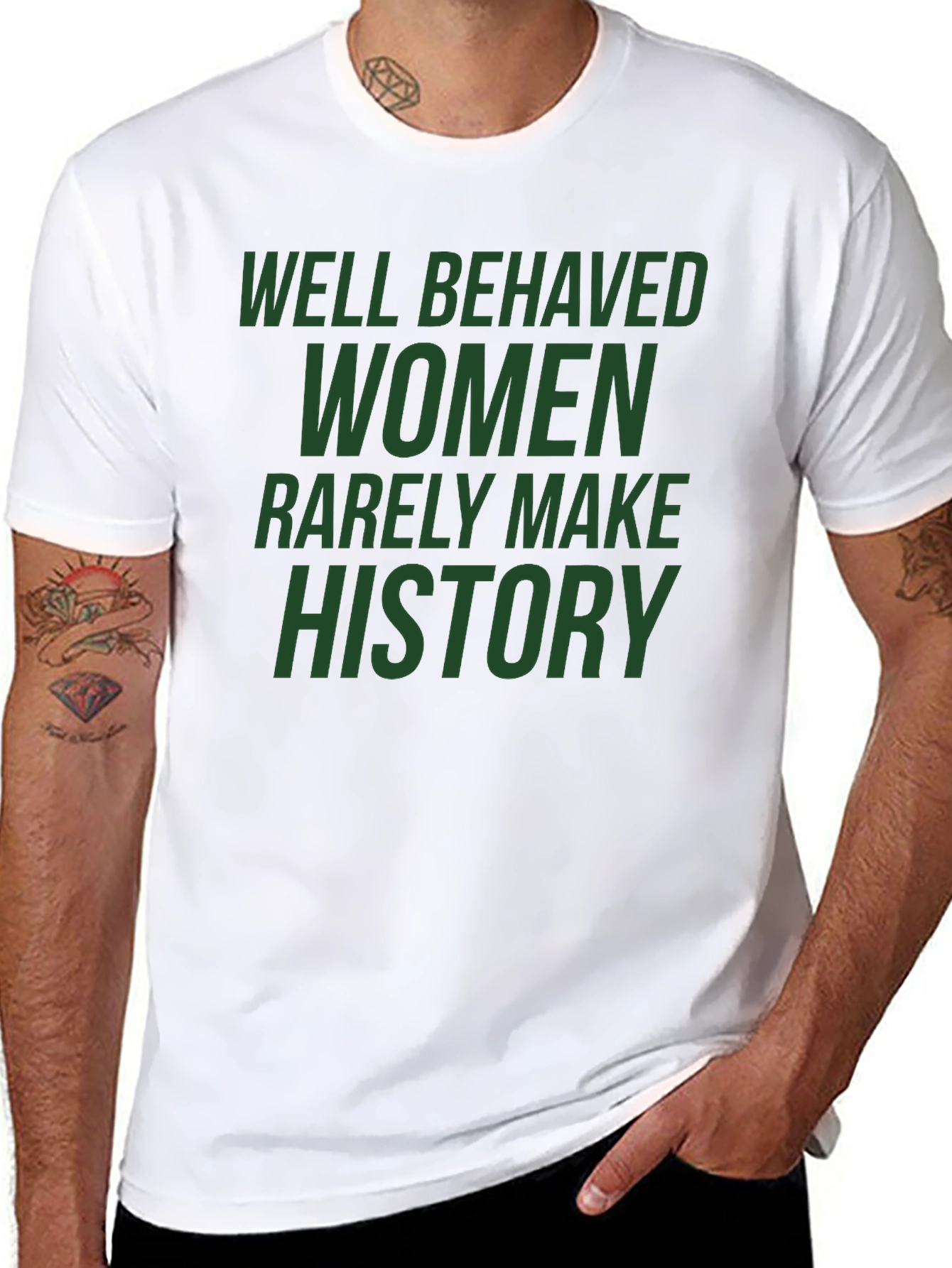 Well Behaved Women T-Shirt