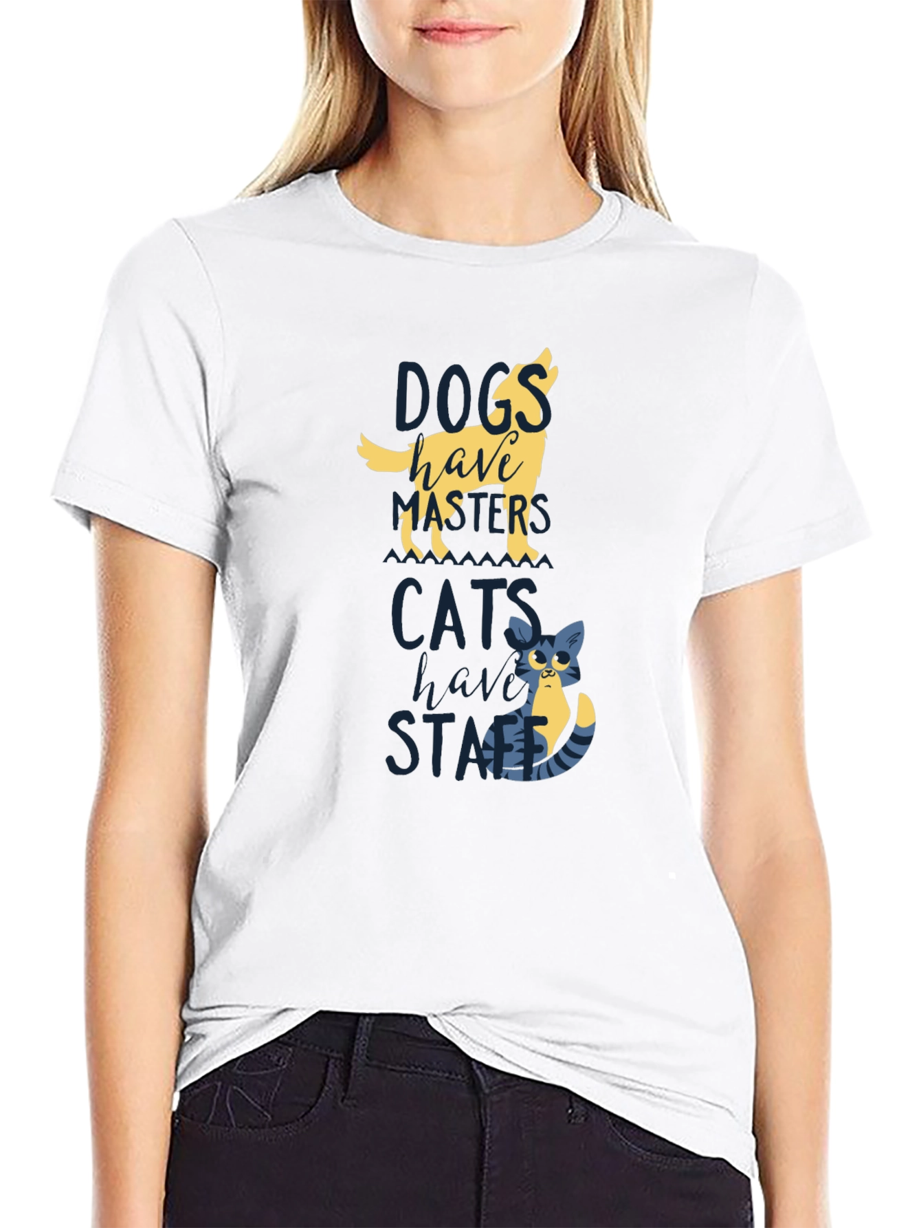 Dogs Have Masters Cats Have Staff T-Shirt