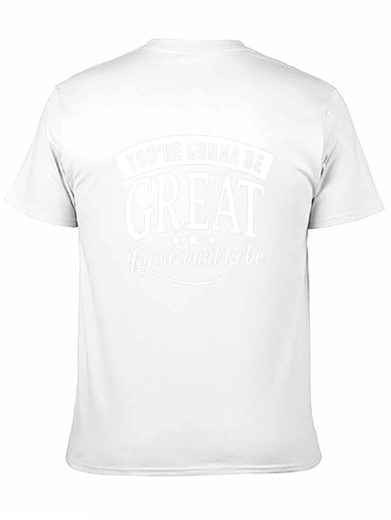 Inspirational T-Shirt: Youre Gonna Be Great!