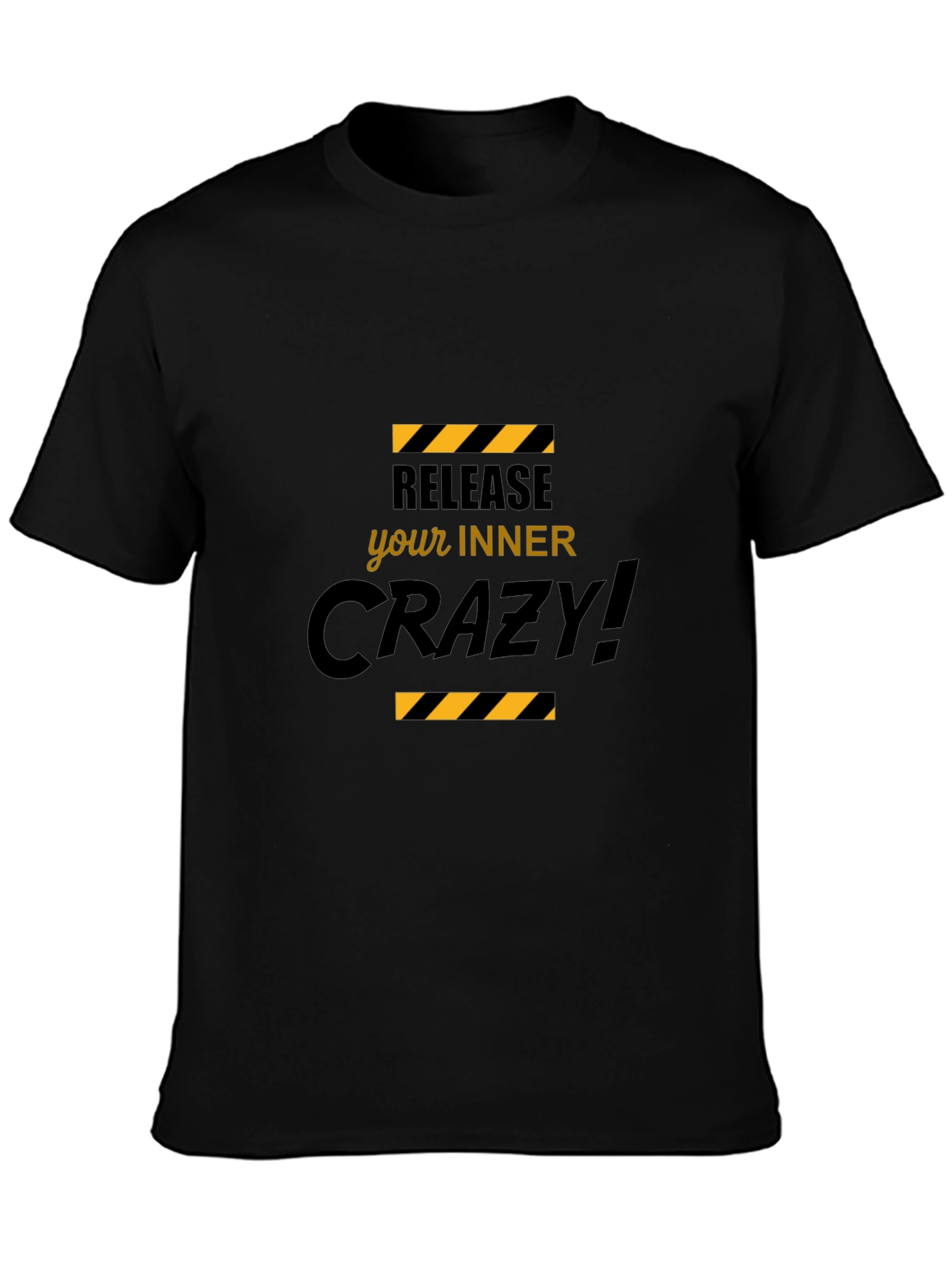 Release Your Inner Crazy Black T-Shirt