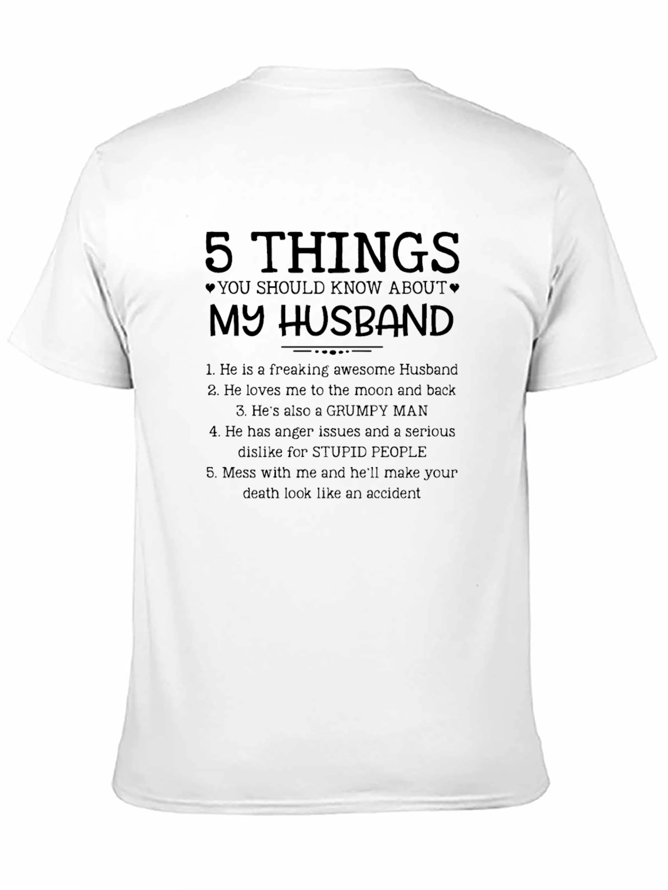 5 Things You Should Know About My Husband T-Shirt
