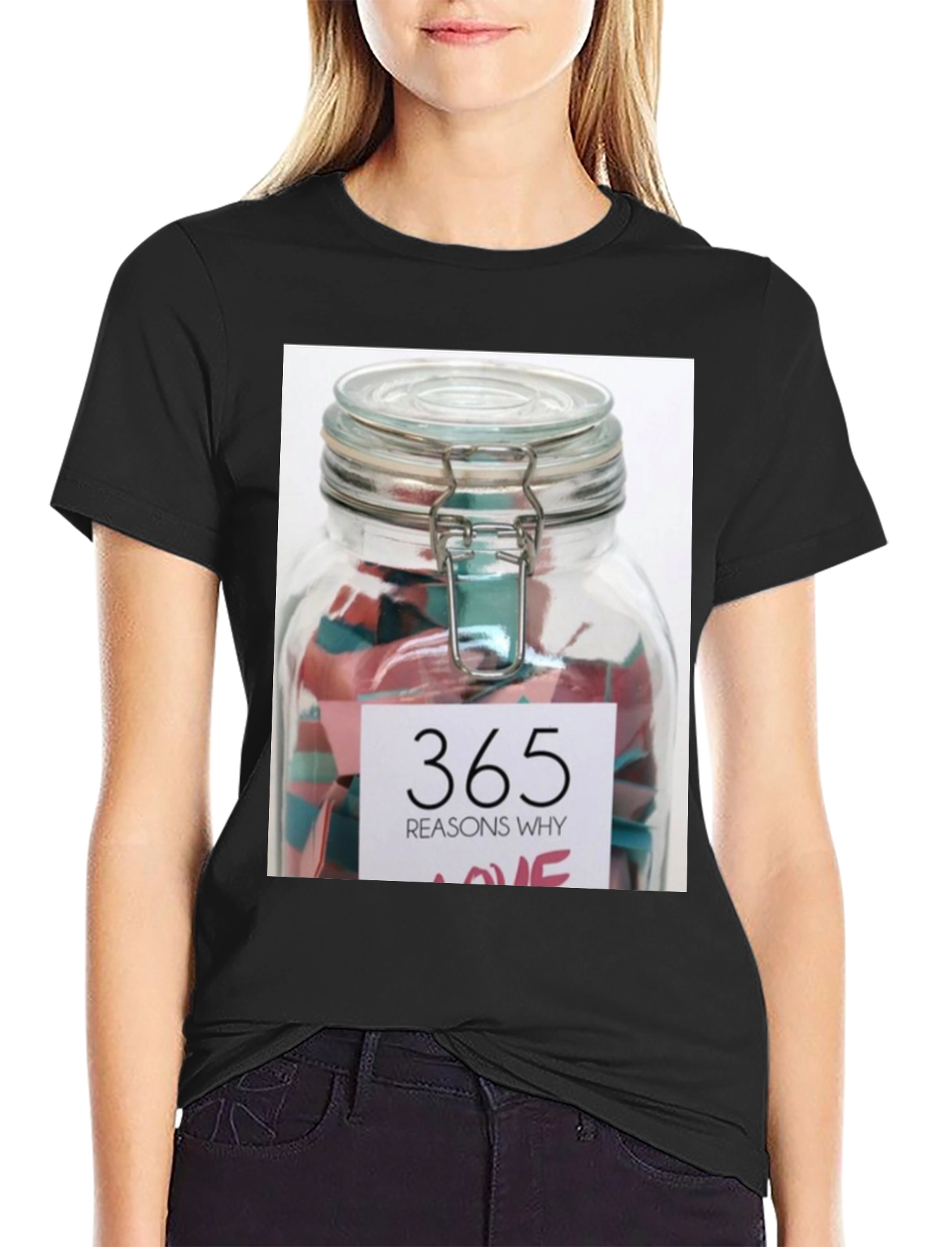365 Reasons Why Love T-Shirt