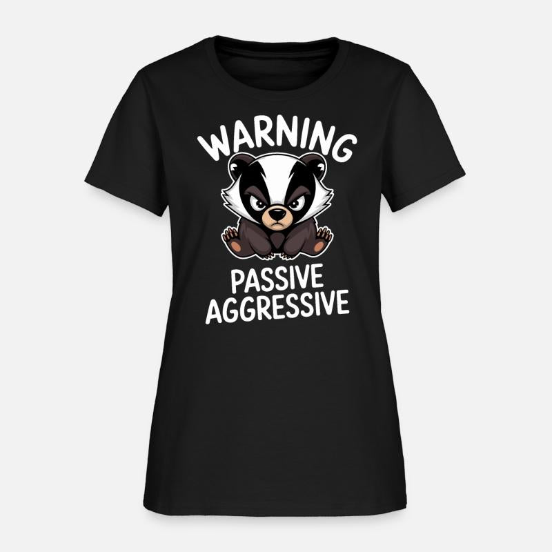 Warning Passive Aggressive Badger Humor