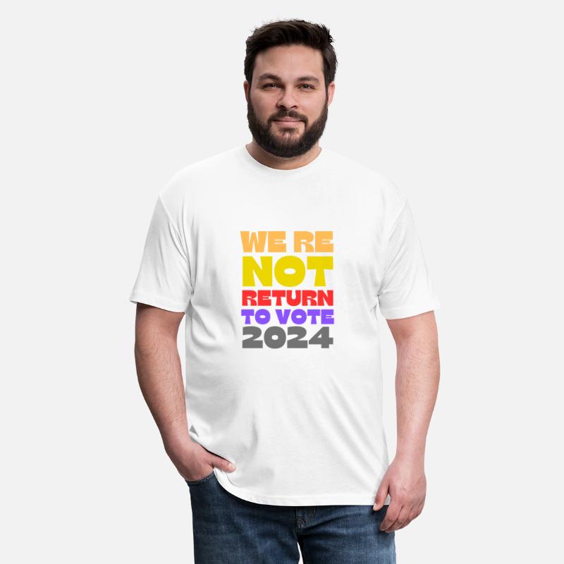 we re not return to vote 2024