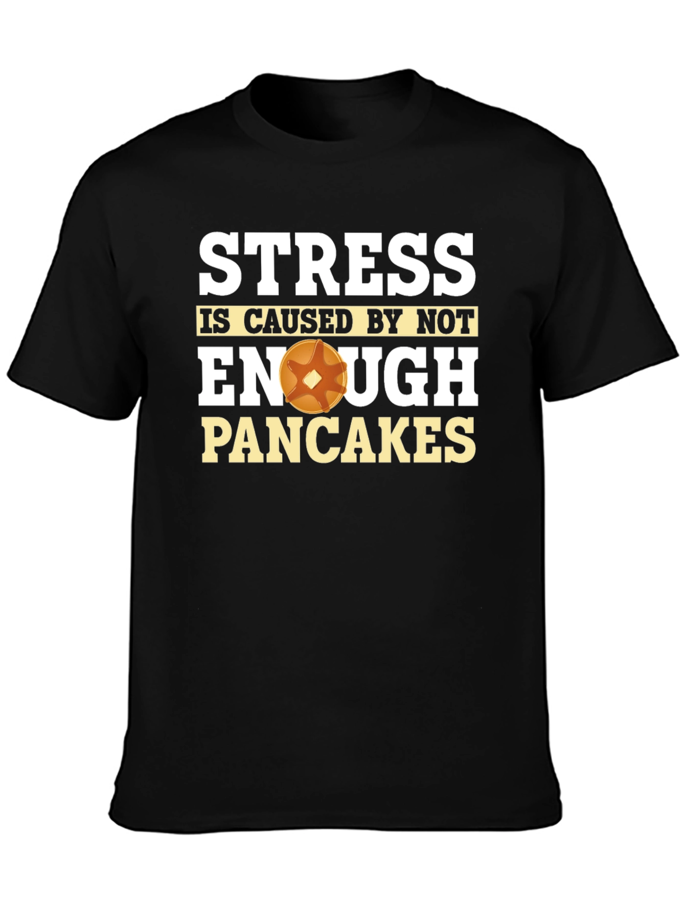 Stress Pancakes Funny Graphic T-Shirt