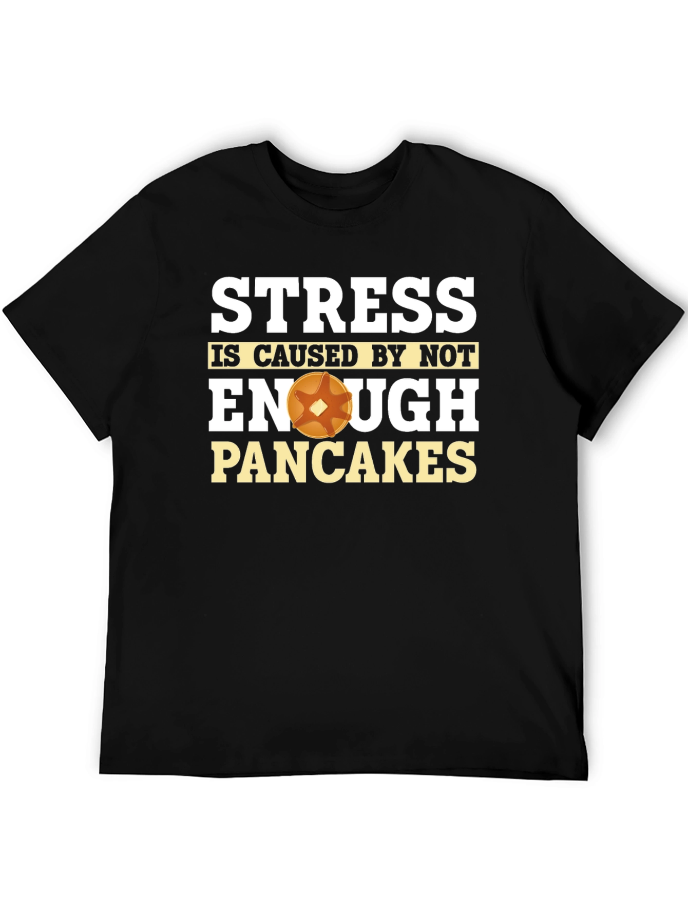Stress Pancakes Funny Graphic T-Shirt