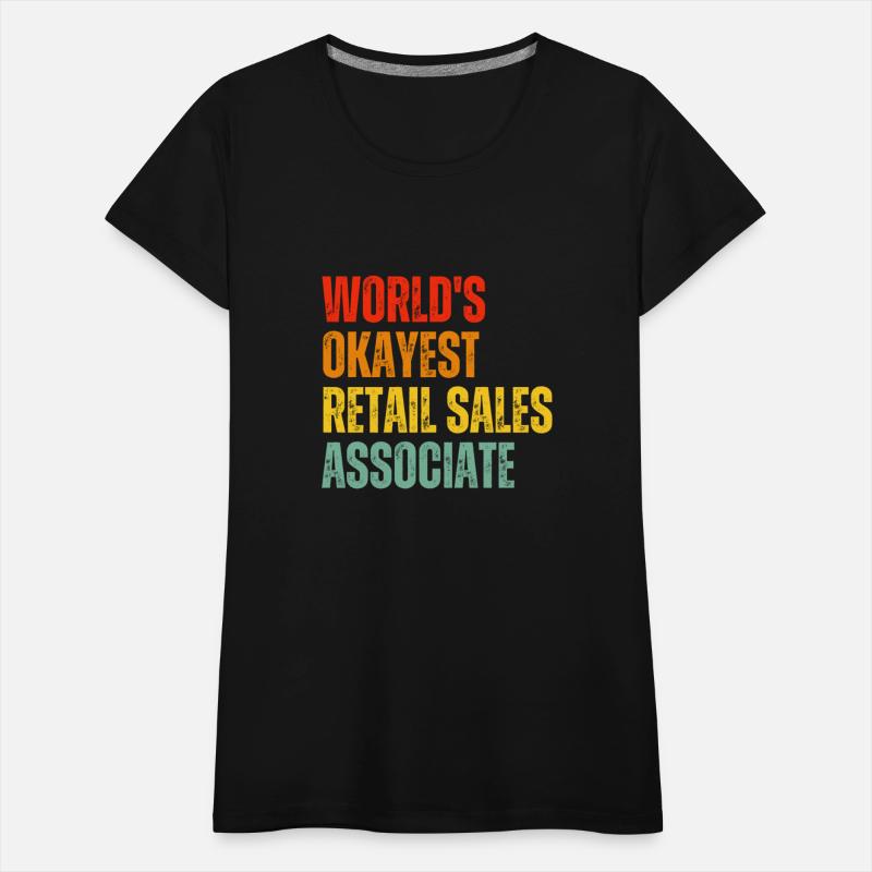 World s Okayest Retail Sales Associate