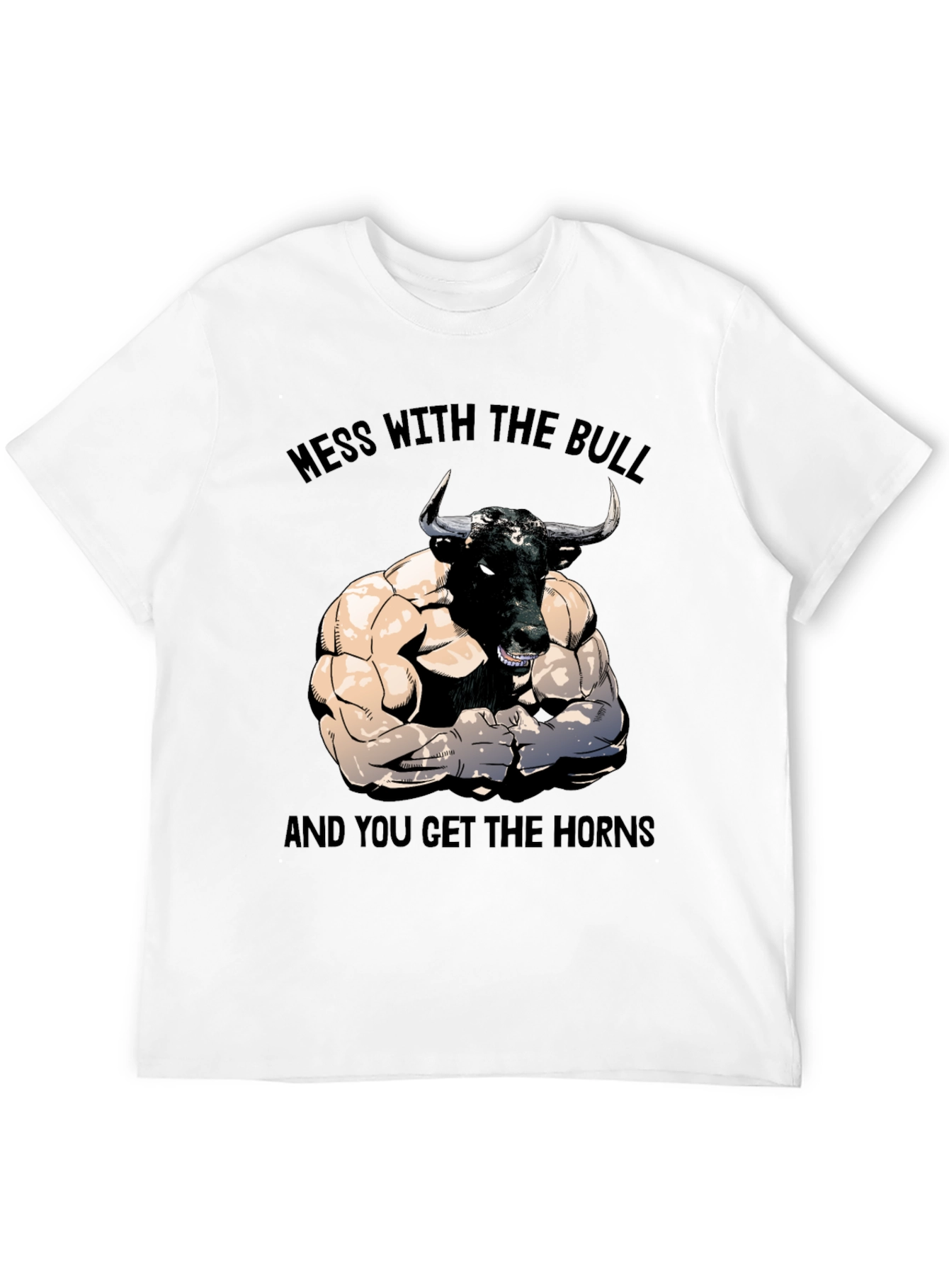 Mess With The Bull Graphic T-Shirt