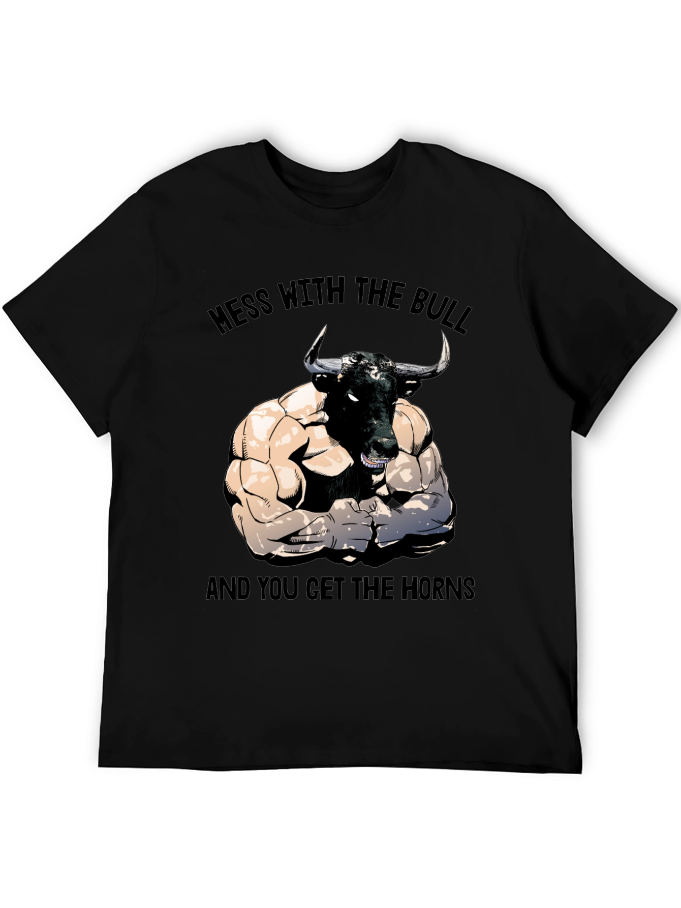 Mess With The Bull Graphic T-Shirt