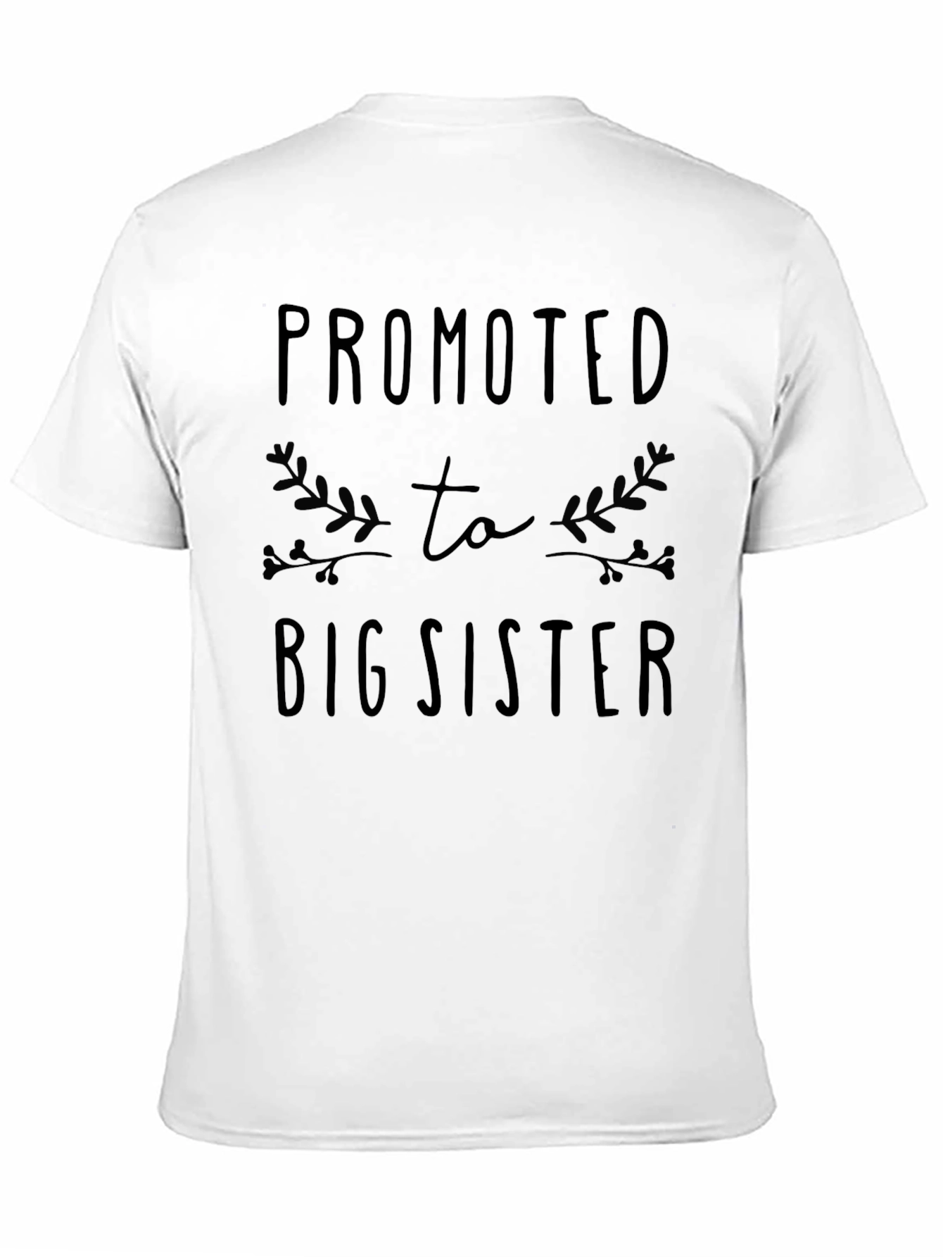 Promoted to Big Sister T-Shirt