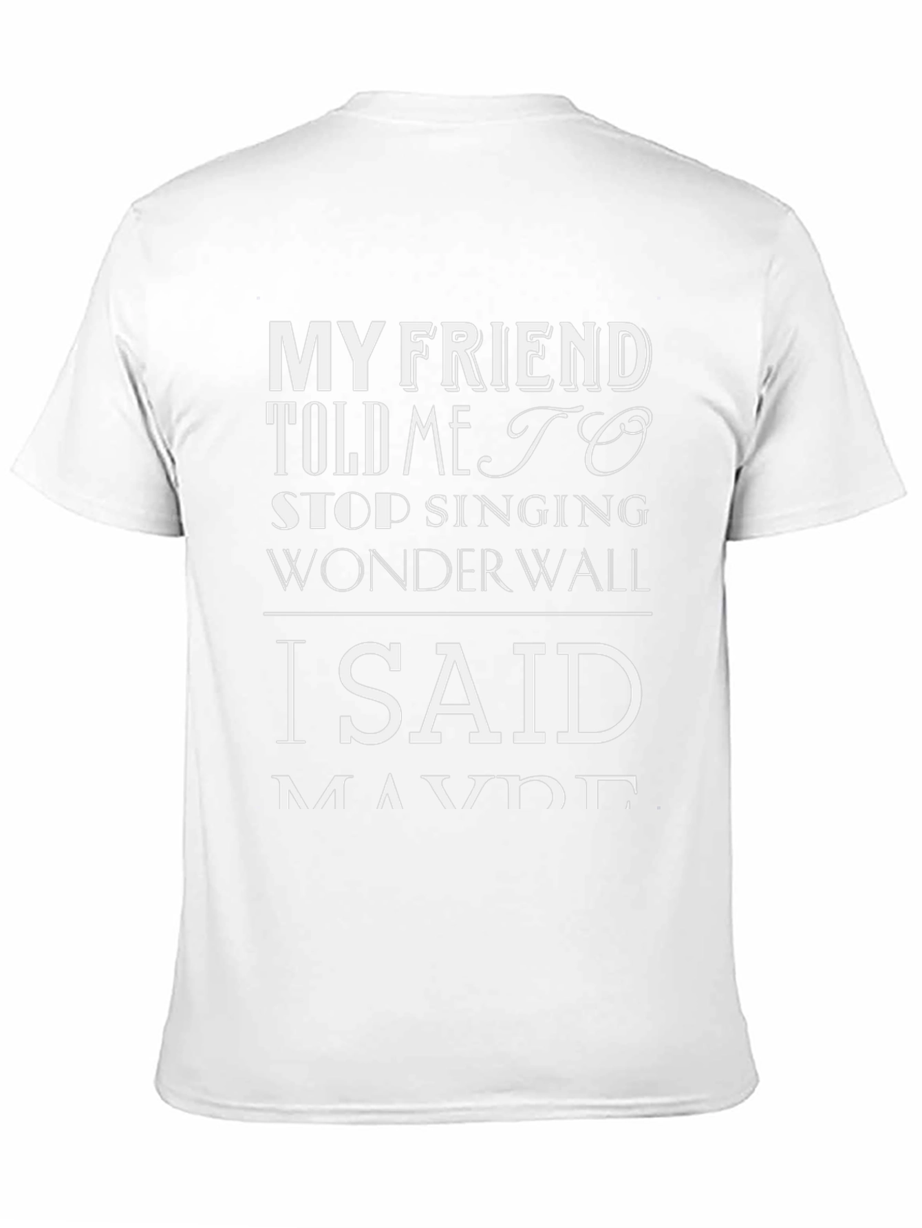 Wonderwall T-Shirt - Funny Music Quote Tee