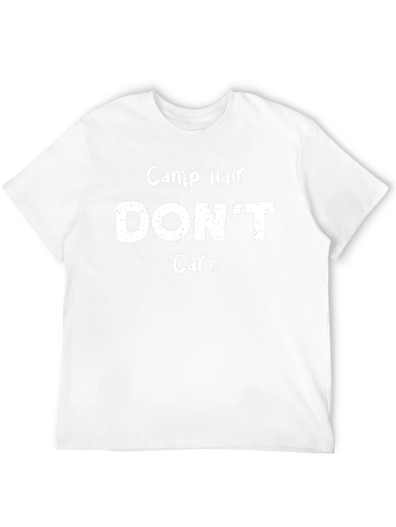Camp Hair Dont Care T-Shirt