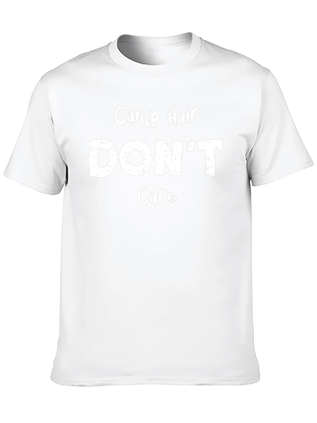 Camp Hair Dont Care T-Shirt