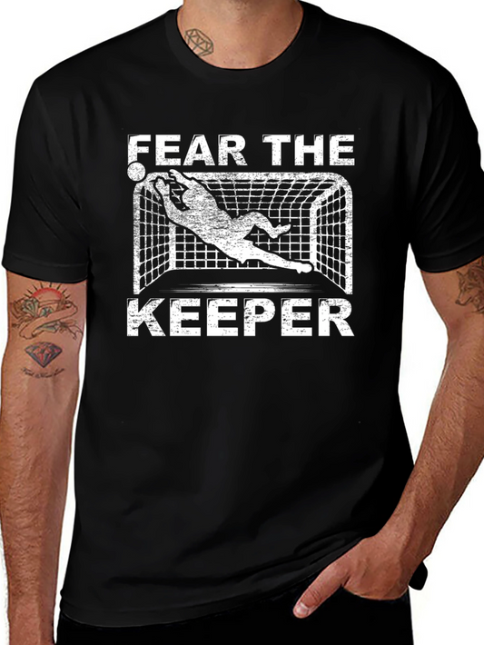 Fear The Keeper Goalie T-Shirt