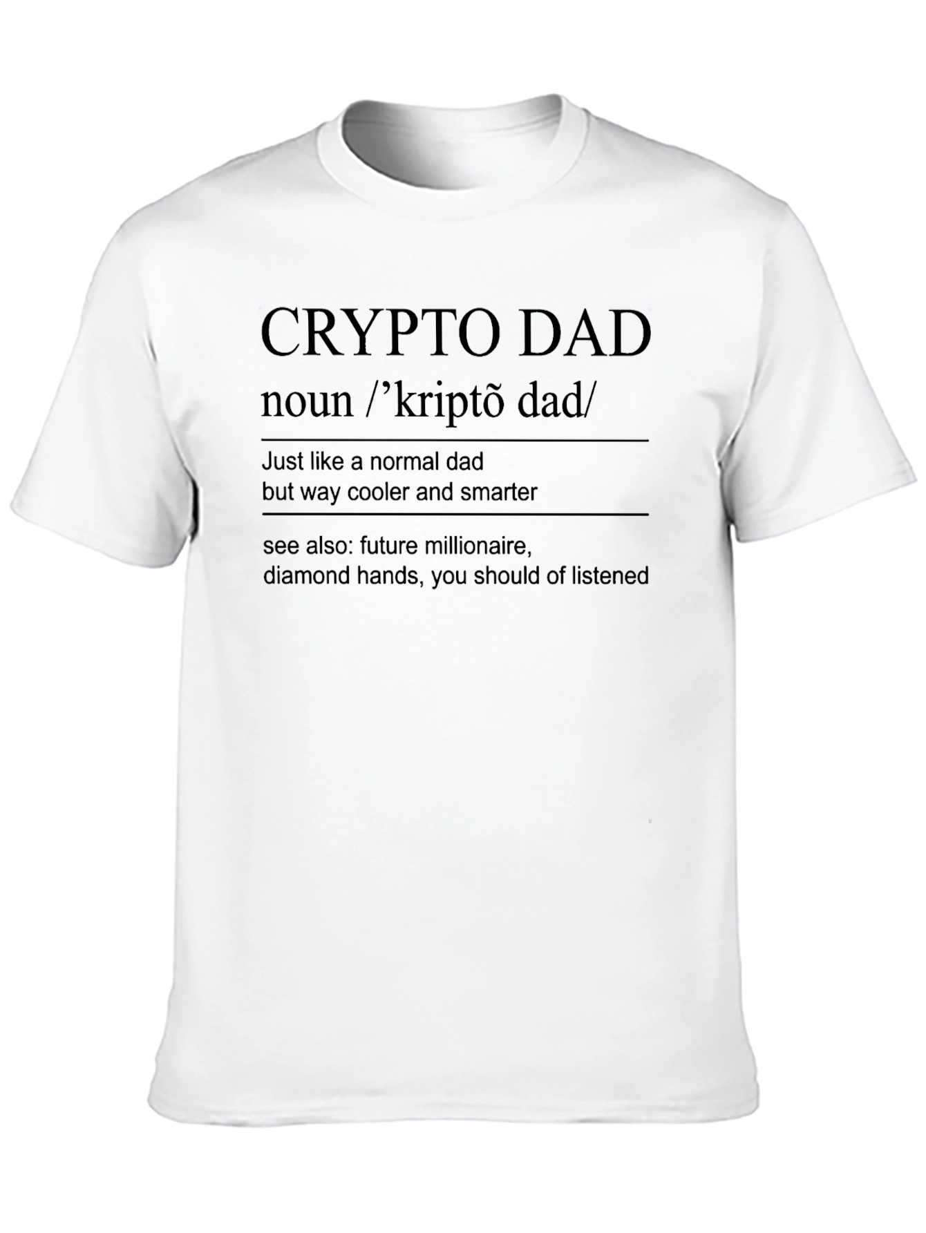Crypto Dad Definition T-Shirt