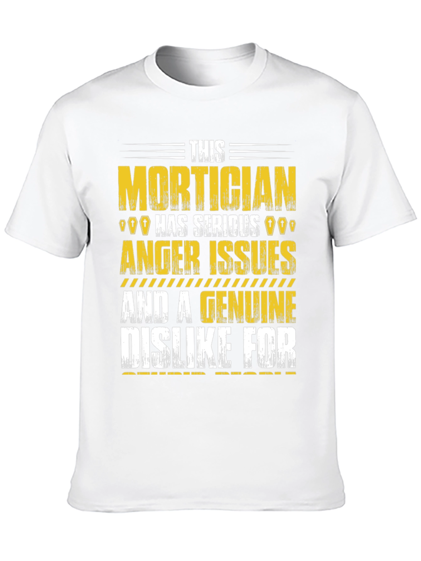 Mortician Humor Graphic T-Shirt