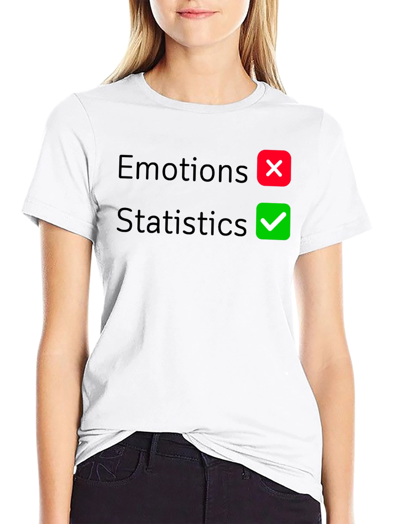 Statistics Over Emotions Graphic T-Shirt